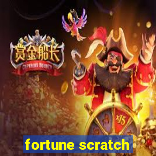 fortune scratch